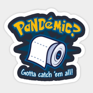 Catch All the Toilet Paper Sticker